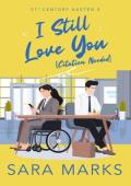 I Still Love You (21st Century Austen #8)