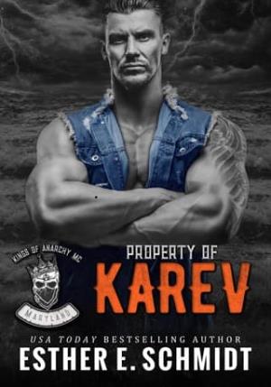 Property of Karev (Kings of Anarchy MC: Lexmore Beach, Maryland #2)