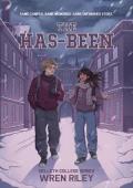 The Has-Been (Delleth College #1)
