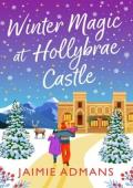 Winter Magic at Hollybrae Castle