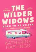 Born to be Wilder (The Wilder Widows #4)