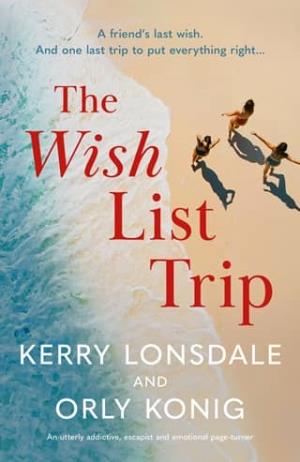 The Wish List Trip