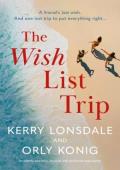 The Wish List Trip