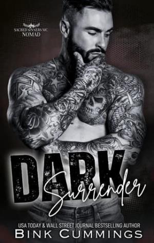 Dark Surrender (Sacred Sinners MC: Nomad #3)