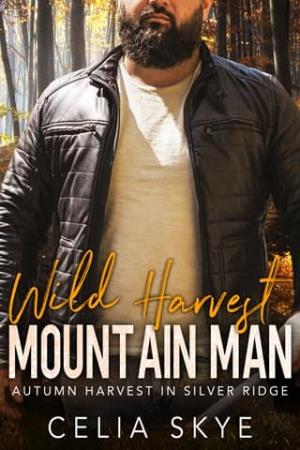 Wild Harvest Mountain Man (Autumn Harvest in Silver Ridge #4)