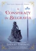 A Conspiracy in Belgravia (The Lady Sherlock #2)