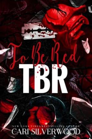 To Be Red: TBR (CNC Fraternity #1)