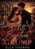 Worshipped by the BRATVA Grump (Sunshine and the Bratva #4)