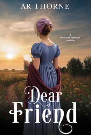 Dear Friend (Pride and Prejudice Variation)
