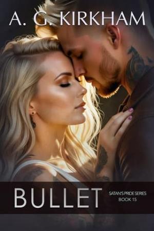 Bullet (Satan’s Pride #15)