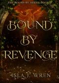 Bound by Revenge