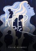 Keep Me (See Me #2)