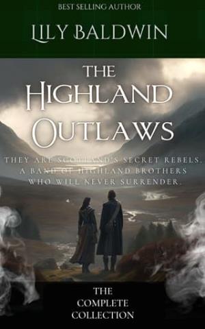 The Scottish Outlaws: The Complete Collection (Highland Outlaws)