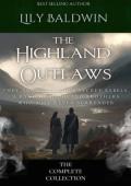 The Scottish Outlaws: The Complete Collection (Highland Outlaws)