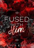Fused With Him (The Merge #2)