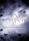 Ex Somnis (Lucid Longing Duet #2)