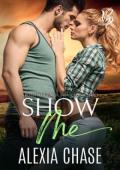Show Me (Blissfully Sinful #3)