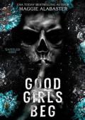 Good Girls Beg (Entitled Sins #1)