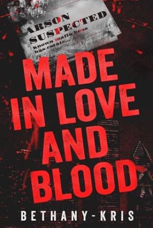Made in Love and Blood (In Love and Blood #1)