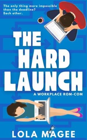 The Hard Launch (Startup Hearts #1)