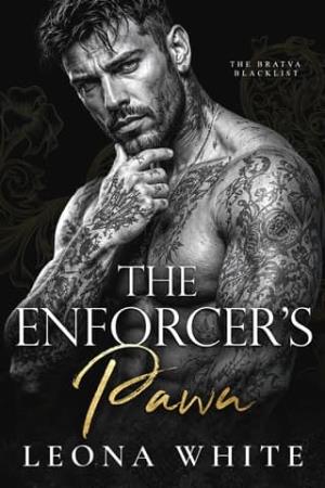 The Enforcer’s Pawn (The Bratva Blacklist #3)