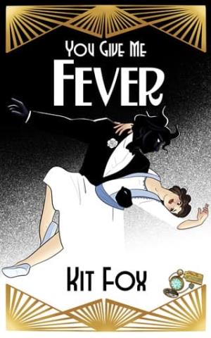 You Give Me Fever (Time For Monsters #13)