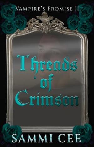 Threads of Crimson #2 (Vampire’s Promise)