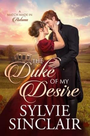 The Duke of My Desire (A Match Made in Autumn #1)