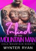 Inked By the Mountain Man (Cold Mountain Nights 2 #9)