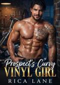Prospect’s Curvy Vinyl Girl (Broken Halos MC: The Prospects #6)