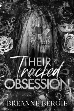Their Tracked Obsession (Phantoms and Obsession #3)