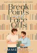 Break Points and Face Offs (East Coast Matches #3)