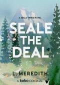 Seale the Deal (Seale Twins Duet #1)