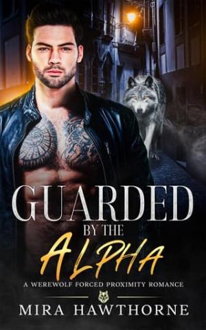 Guarded By The Alpha (The Pack Guard Agency #1)