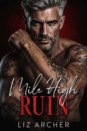 Mile High Ruin (Forbidden Silver Foxes #26)