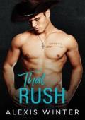 That Rush (The Slade Brothers Second Generation #7)
