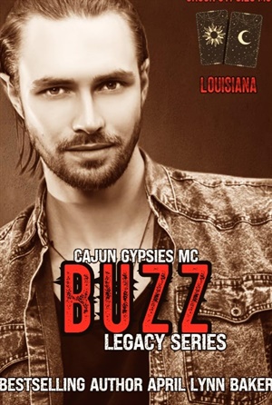 Buzz (Cajun Gypsies MC Legacy #1)