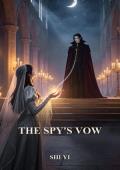 The Spy’s Vow (The Ever-Night Saga #1)