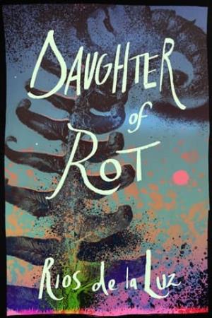Daughter of Rot