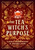 The Tea Witch’s Purpose (Purple Oak Oasis #8)