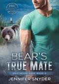 Bear’s True Mate (Driftwood Cove #6)