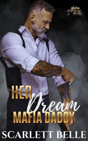Her Dream Mafia Daddy (Winter Peak Mountain #1)