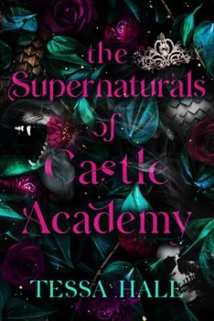 Supernaturals of Castle Academy: The Complete Series