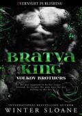 Bratva King (Volkov Brothers #3)