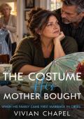 The Costume His Mother Bought (When His Family Came First #11)