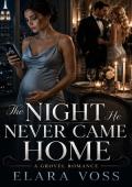 The Night He Never Came Home (The Wives He Lost #1)