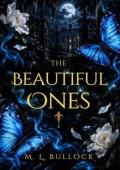 The Beautiful Ones (Field of Flowers #1)