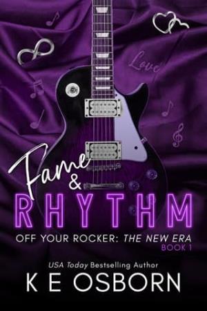 Fame & Rhythm (Off Your Rocker: The New Era #1)