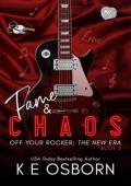 Fame & Chaos (Off Your Rocker: The New Era #2)