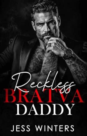 Reckless Bratva Daddy (Wicked Bratva Daddies #12)